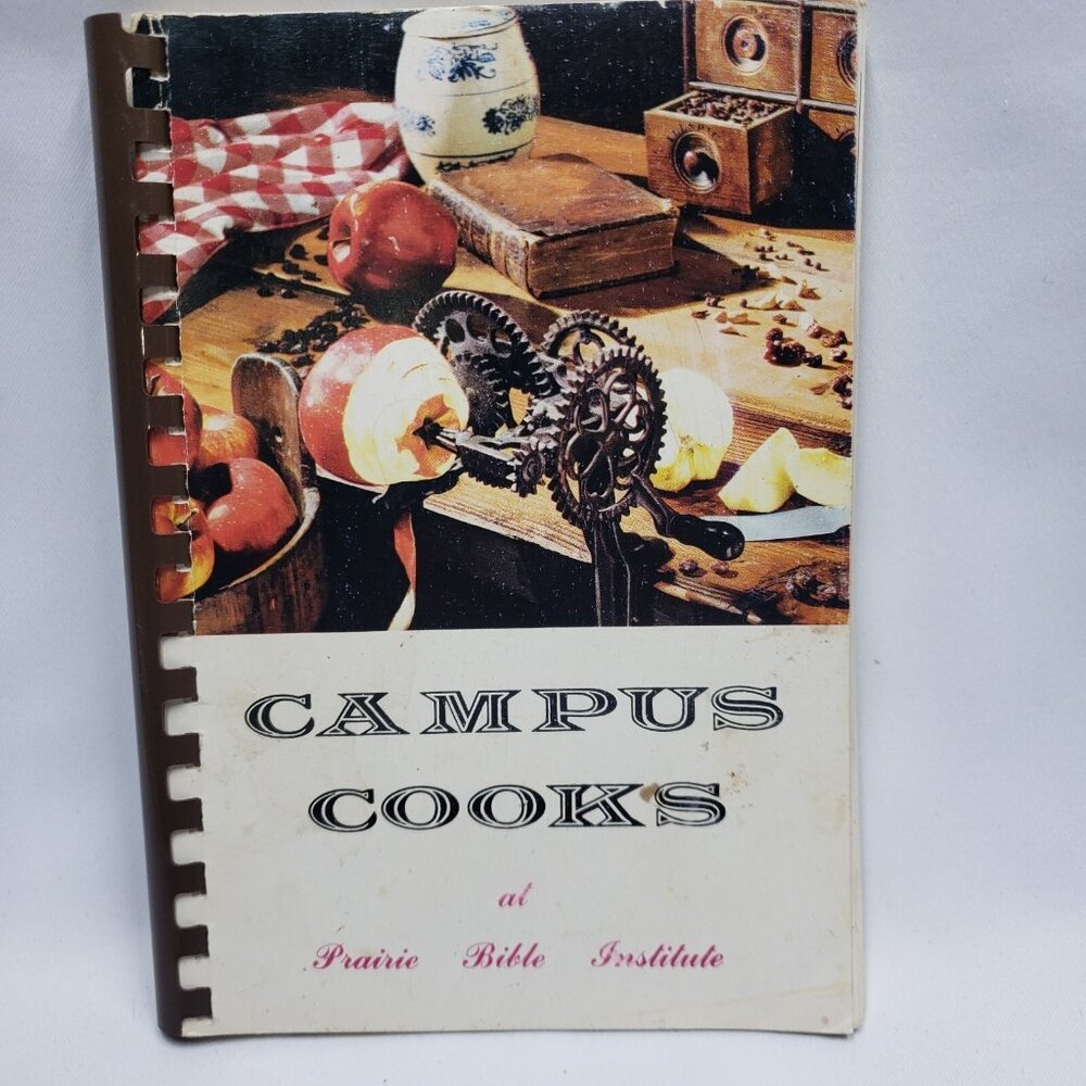 Campus Cooks Cookbook Prairie Bible Institute Alberta Canada 1965 Spiral Bound